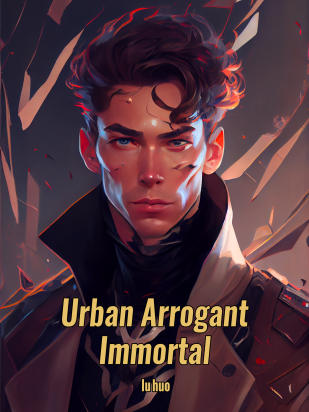 Urban Arrogant Immortal